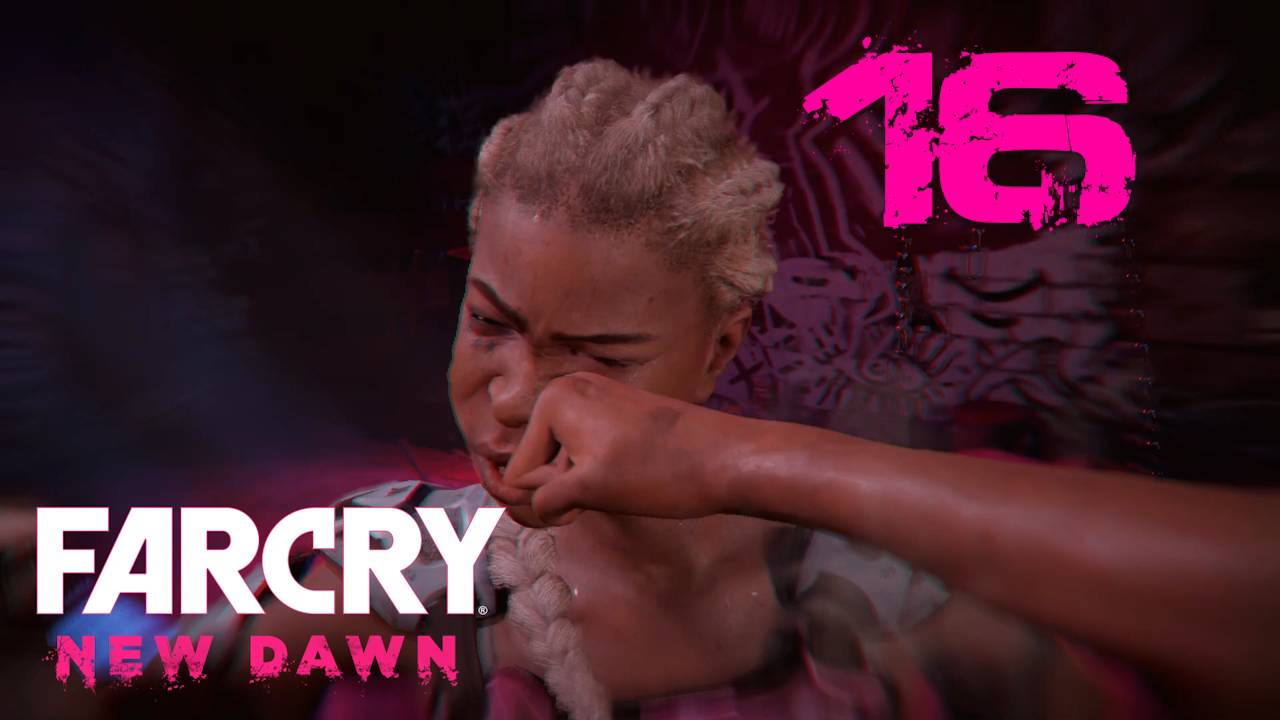 Far Cry New Dawn[Новый рассвет] ➤ Прохождение на 100%, крепкий орешек и русском(РС)#16: Мясорубка!