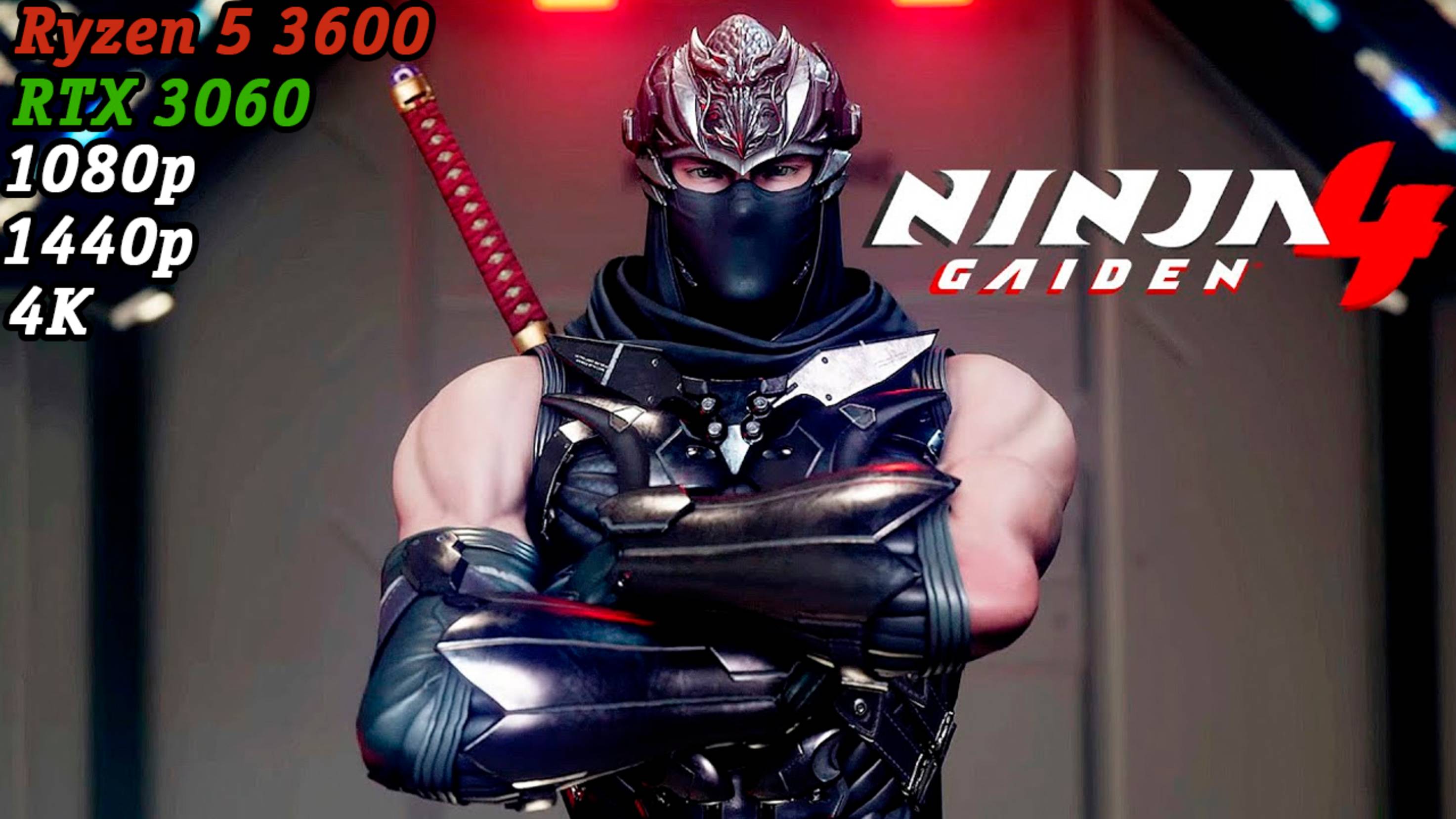 Ninja Gaiden 4 | Тест сборки Ryzen 5 3600 + RTX 3060 | 1080p, 1440p, 4K