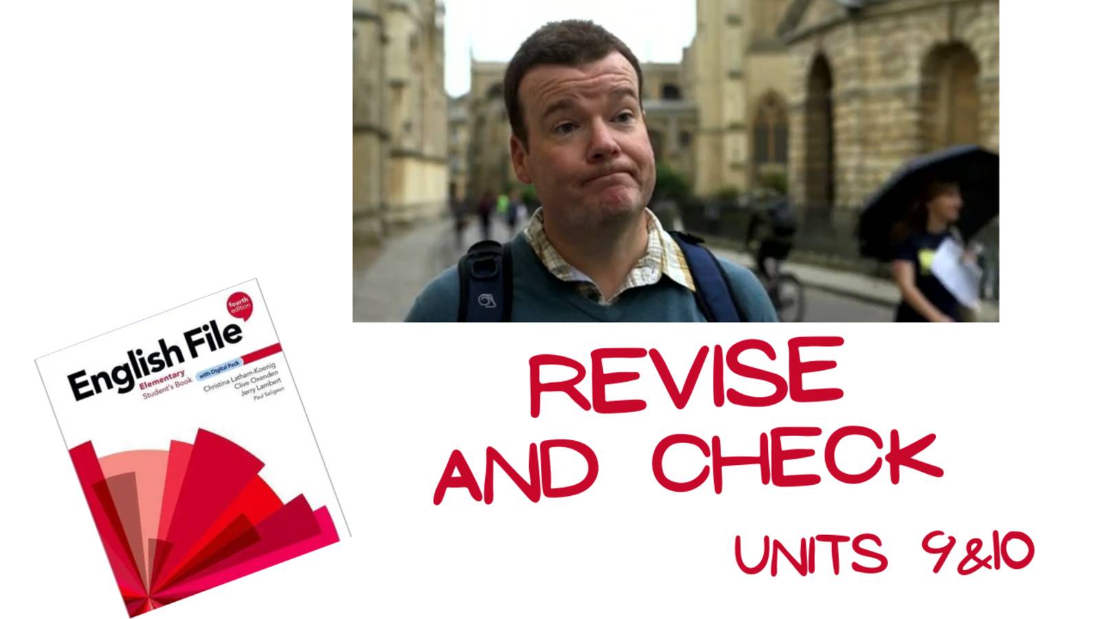 Revise and Check 9&10 | English File Elementary