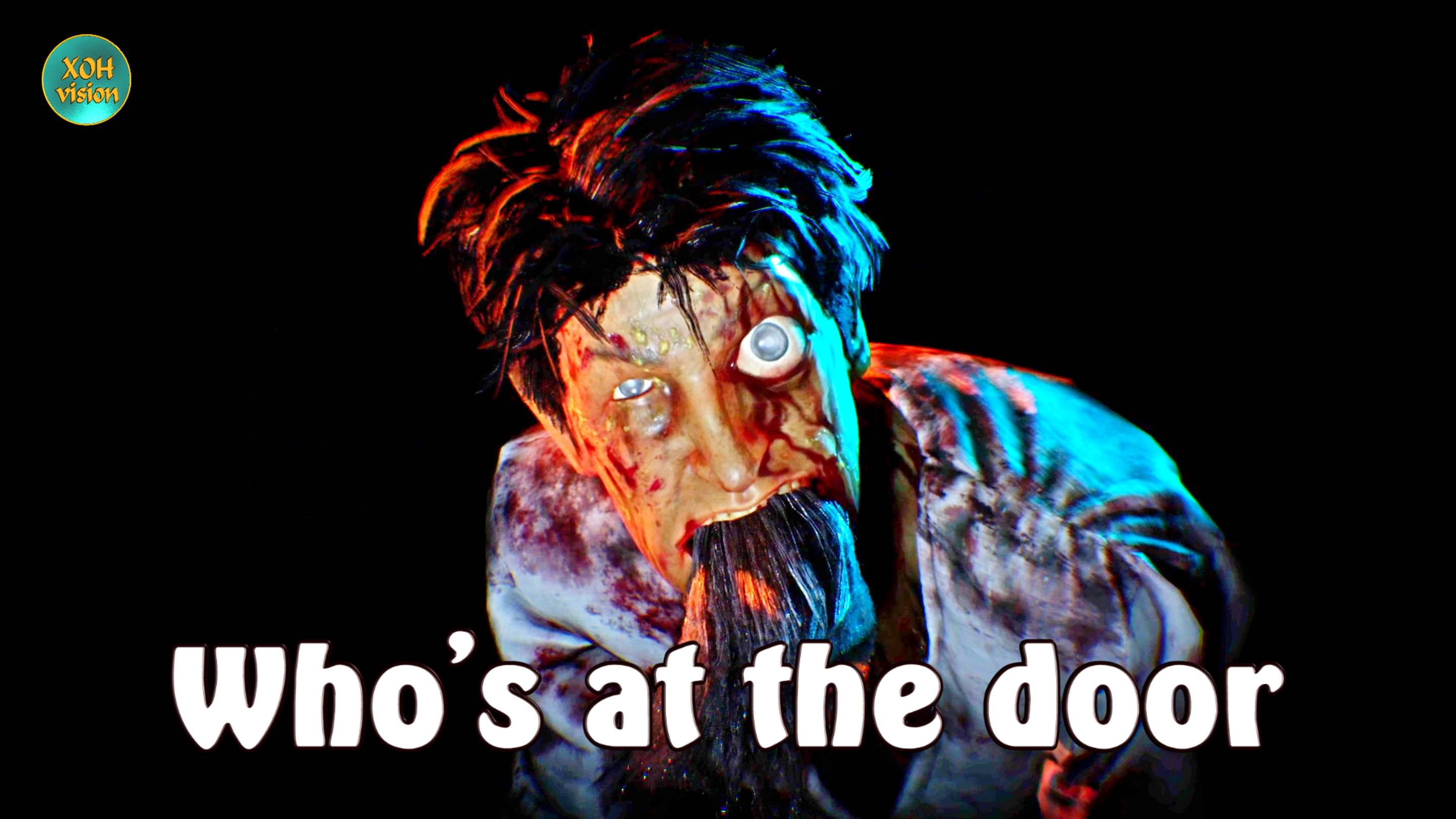 Who's at the door - Кто там за дверью - 4 ФИНАЛ