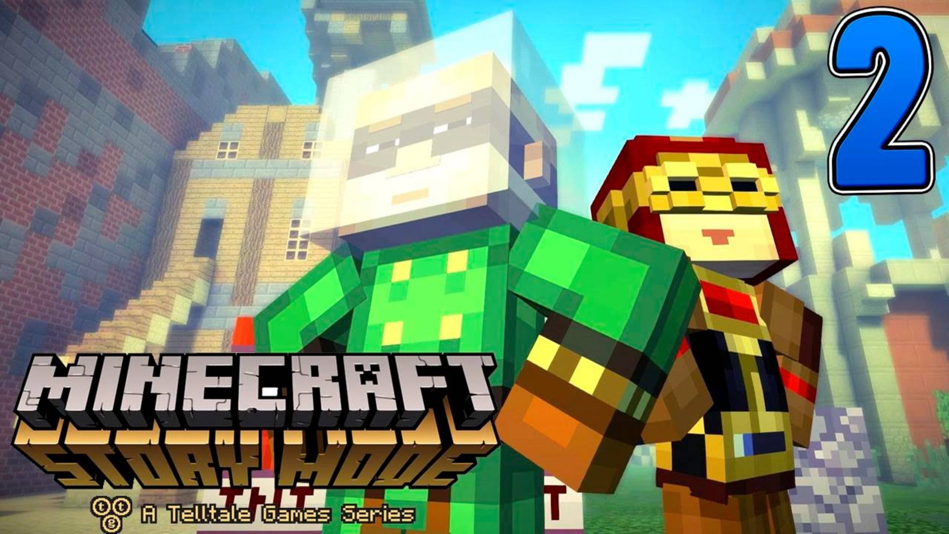 Прохождение Minecraft Story Mode Season 1 (#2 Нужна сборка)