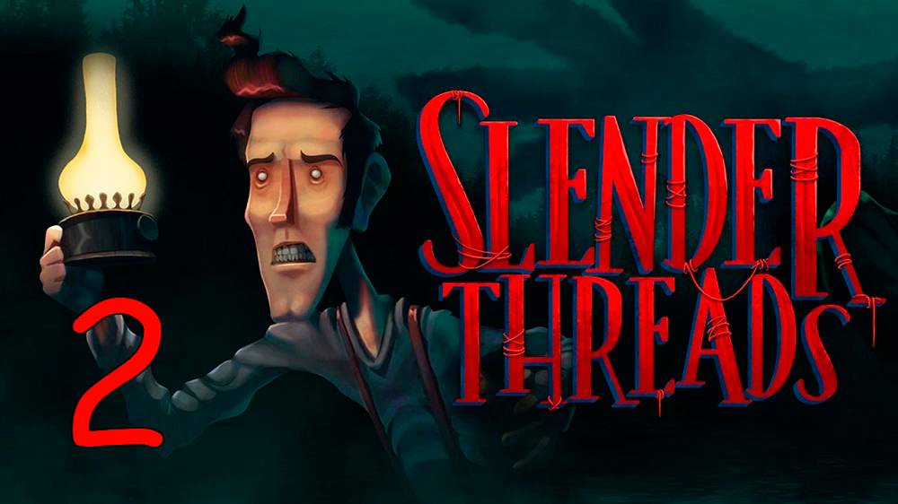 Прохождение Slender Threads #2 Пока не сыграл в ящик
