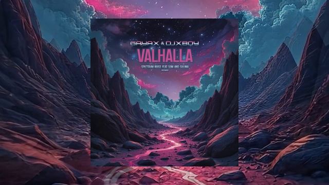 Gayax & Dj Xboy - Valhalla (Spectrum Noise feat SOM and Sulima remix)