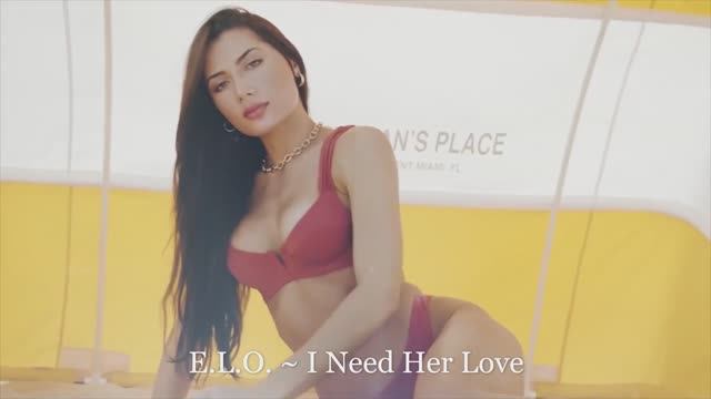 E.L.O. ~ I Need Her Love