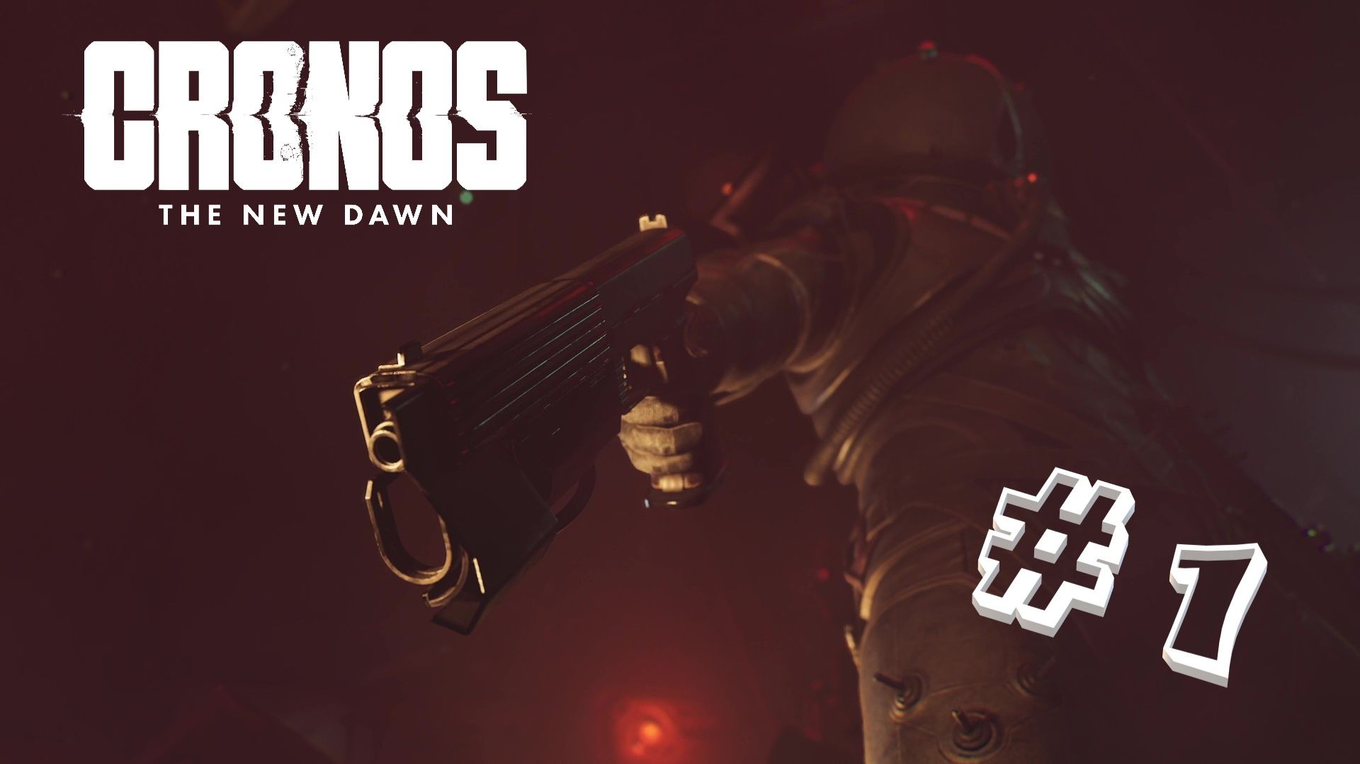 Cronos: The New Dawn. Серия #1: Таков путь