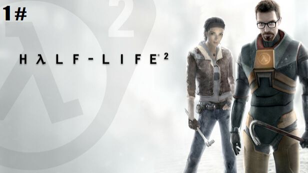 Прохождение Half-Life 2 1 # (С приездом в Сити 17)