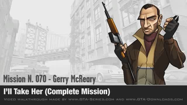 GTA 4 - Mission #70 - I'll Take Her