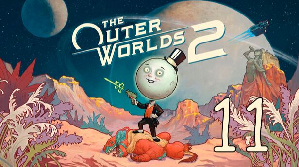 Прохождение The Outer Worlds 2 #11 Сложные переговоры