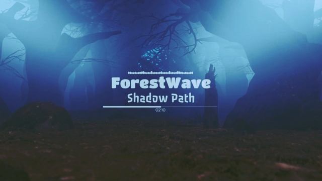 ForestWave — Shadow Path