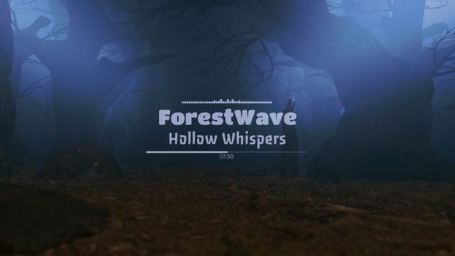 ForestWave — Hollow Whispers