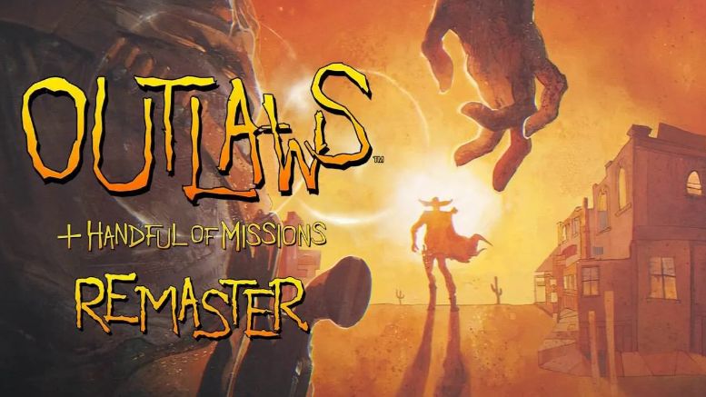 Outlaws + Handful of Missions: Remaster #6