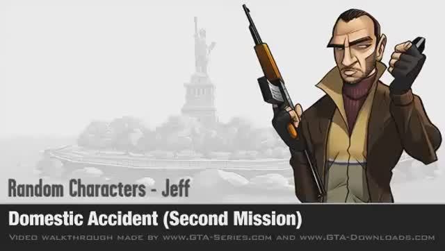 GTA 4 - Random Character - Jeff - Domestic Accident (Second Mission)