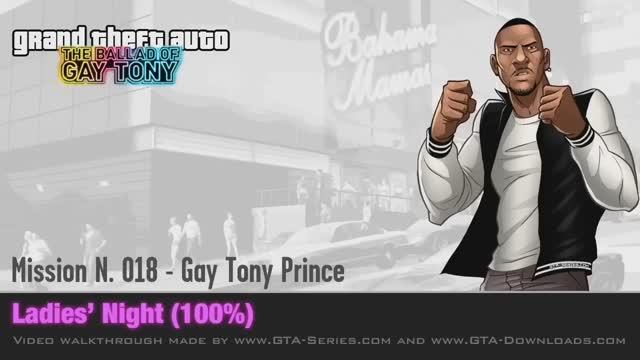 GTA： The Ballad of Gay Tony - Mission #18 - Ladies' Night (100%)