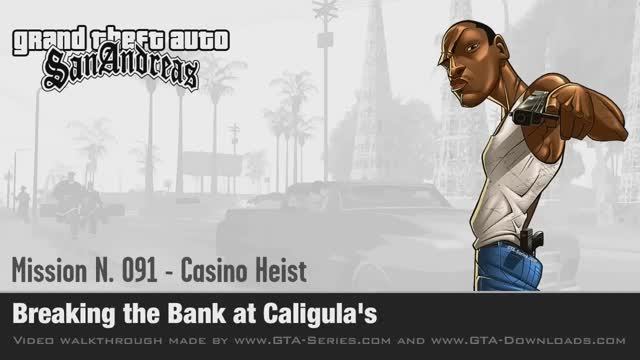 GTA San Andreas - Walkthrough - Mission #91 - Breaking the Bank at Caligula's (HD)