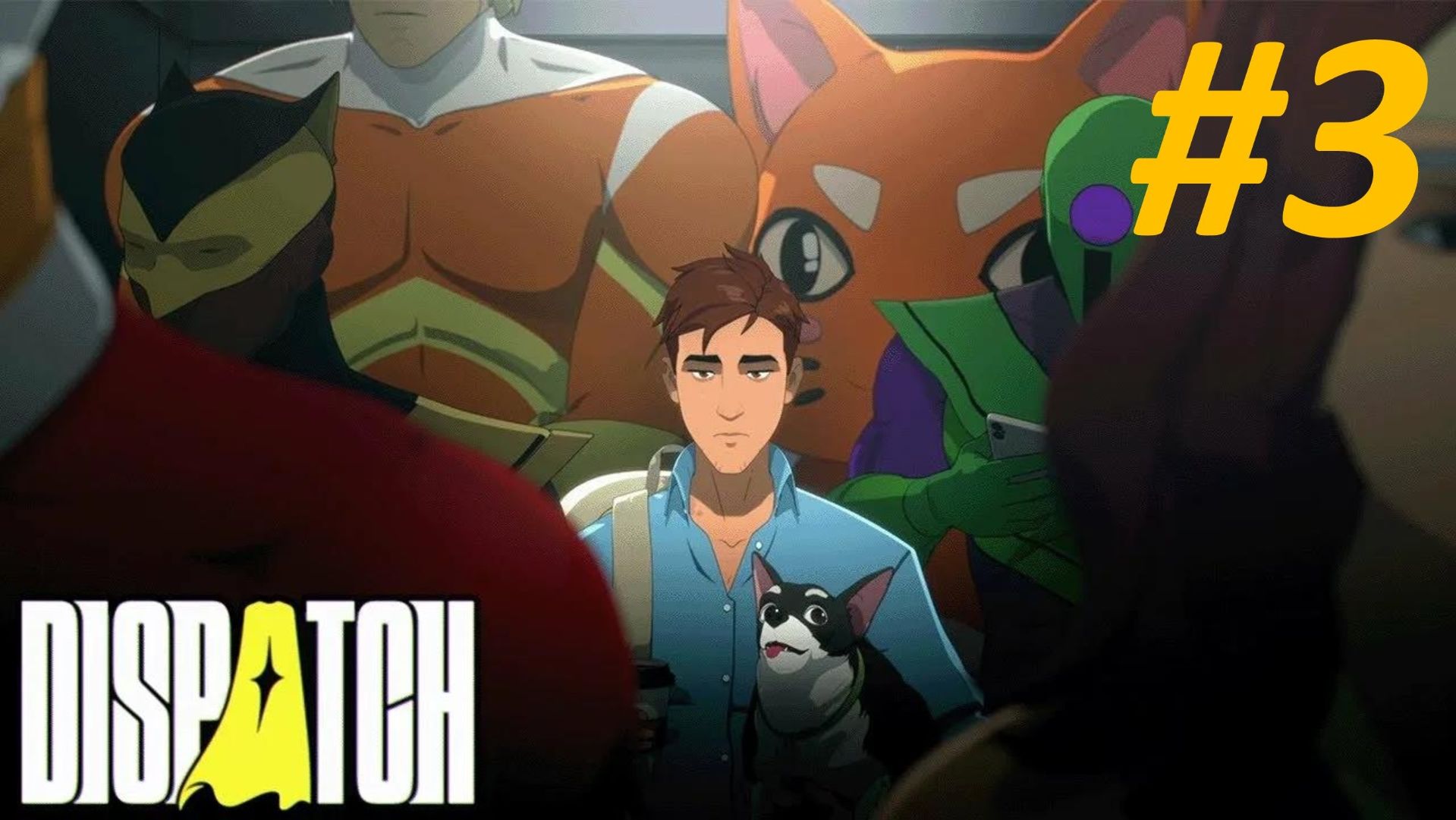 Прохождение Dispatch #3 Текучка