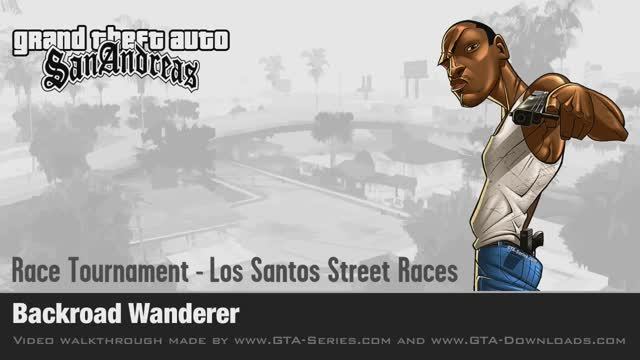 GTA San Andreas - Walkthrough - Street Race - Backroad Wanderer (HD)