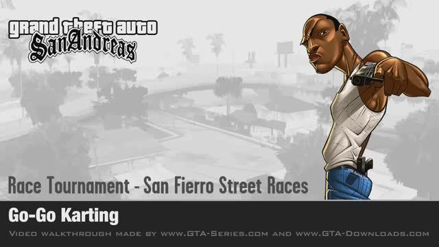 GTA San Andreas - Walkthrough - Street Race - Go-Go Karting (HD)