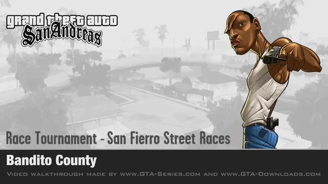 GTA San Andreas - Walkthrough - Street Race - Bandito County (HD)