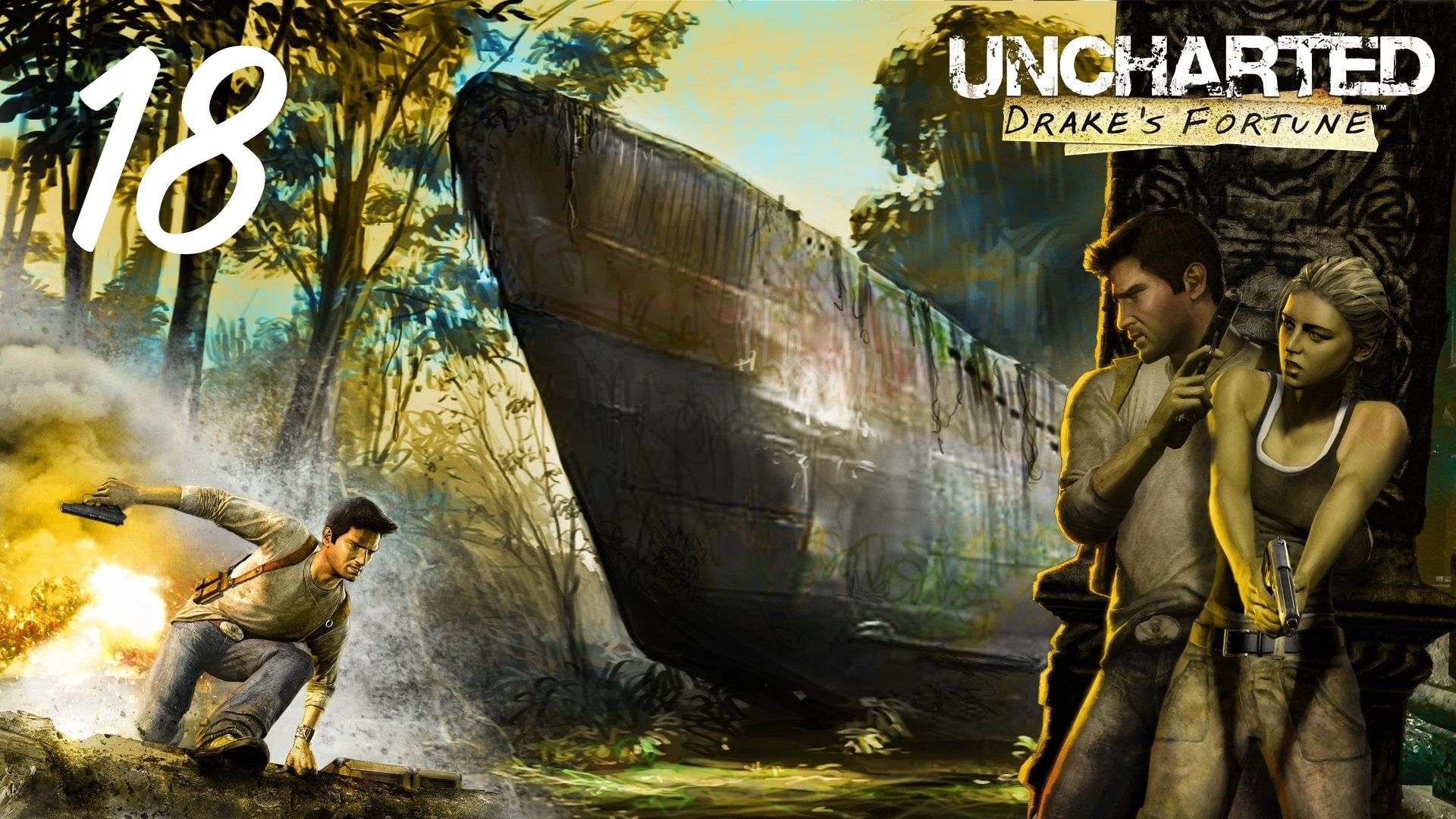 Uncharted: Drake's Fortune - В ловушке: Часть Вторая