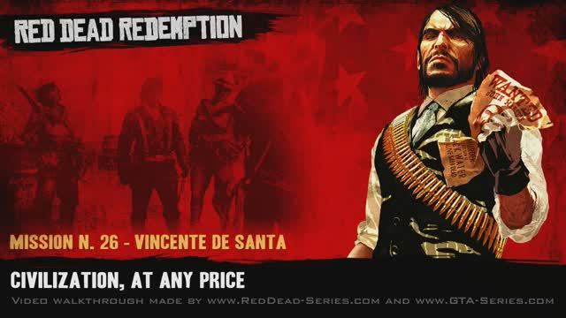 Civilization, at Any Price (Gold Medal) - Mission #26 - Red Dead Redemption