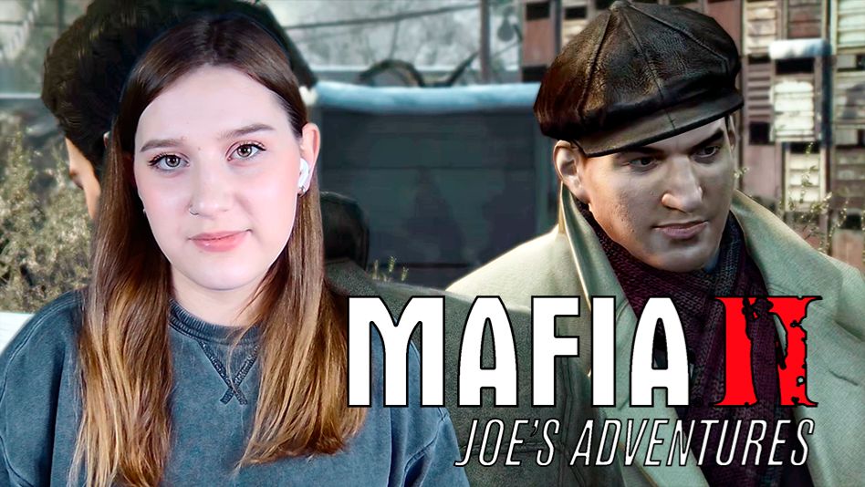 MAFIA II: JOE'S ADVENTURES: #3 ДЖО И ДЖУЗЕППЕ