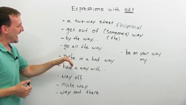 10 ways to use the word WAY in English