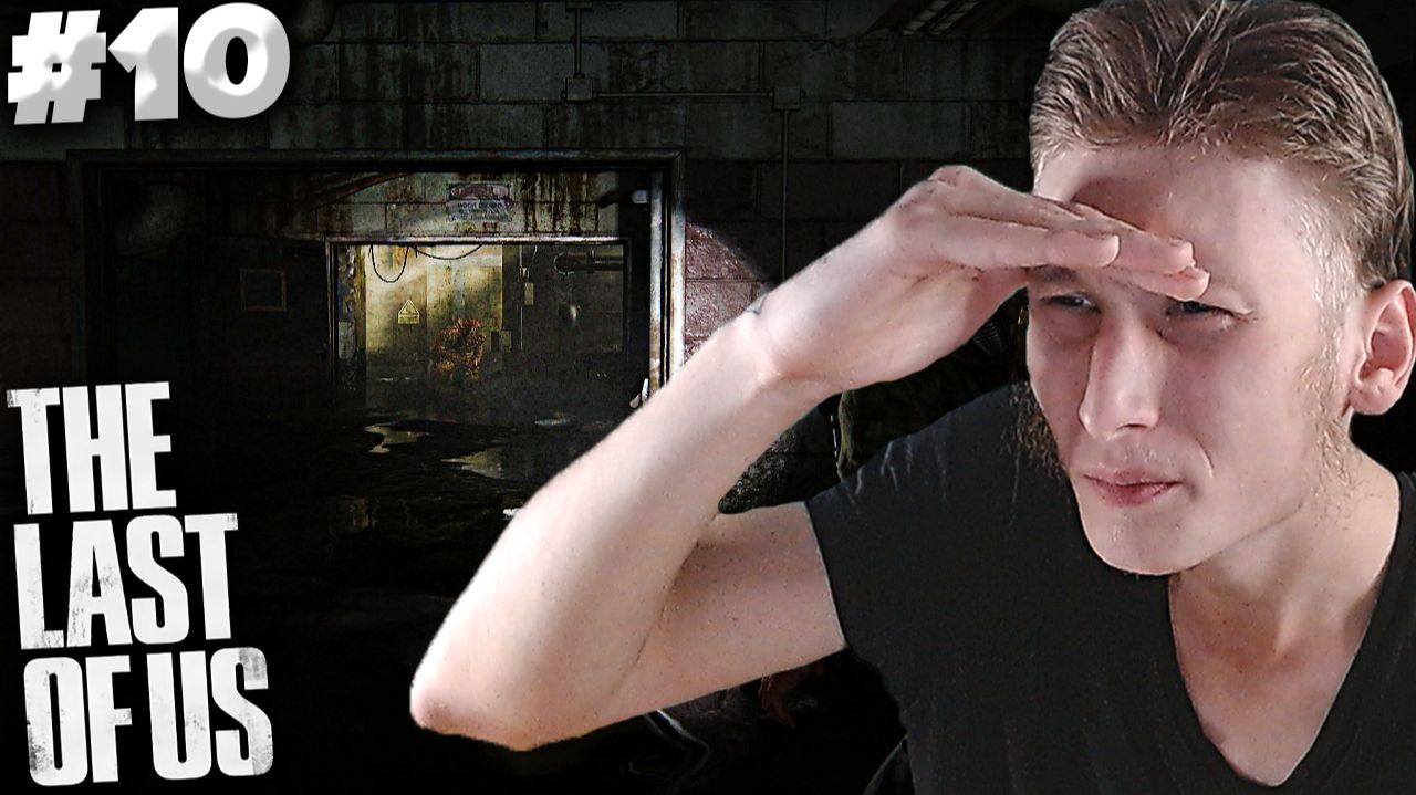 ПОДВАЛЬНЫЙ ПОТ ► THE LAST OF US PART 1 ► #10