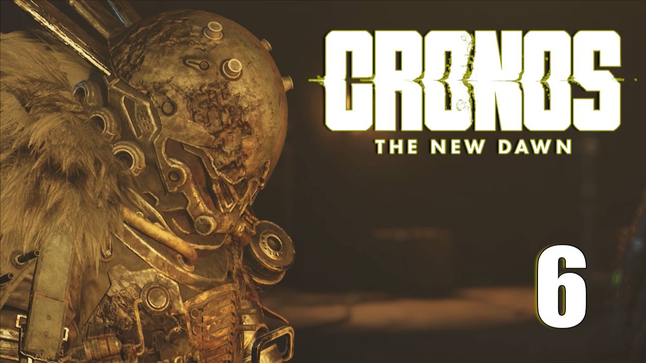 Смотритель | Cronos: The New Dawn прохождение: 6.