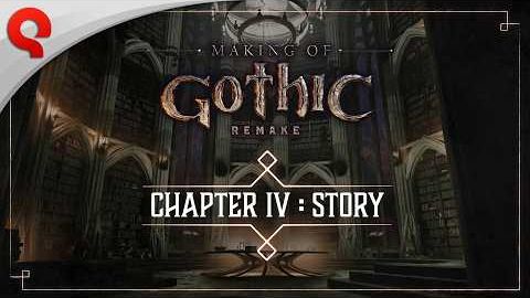 Gothic 1 Remake - Making Of #04: Story