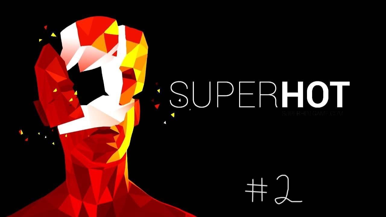 Superhot #2. ФИНАЛ, я есть система + доп. миссии