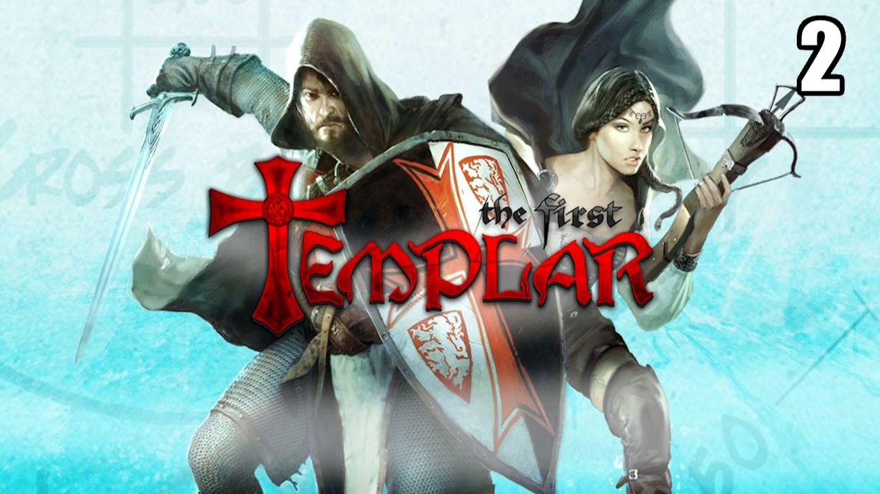 2 The First Templar 2011 \ Первый тамплиер 2011 (action приключение про крестоносцев)