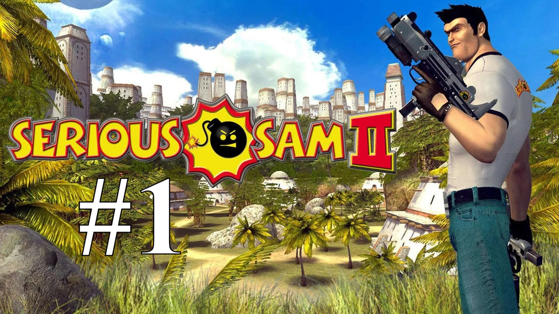 МОЛОДОЙ СЭМ ► Serious Sam 2 #1