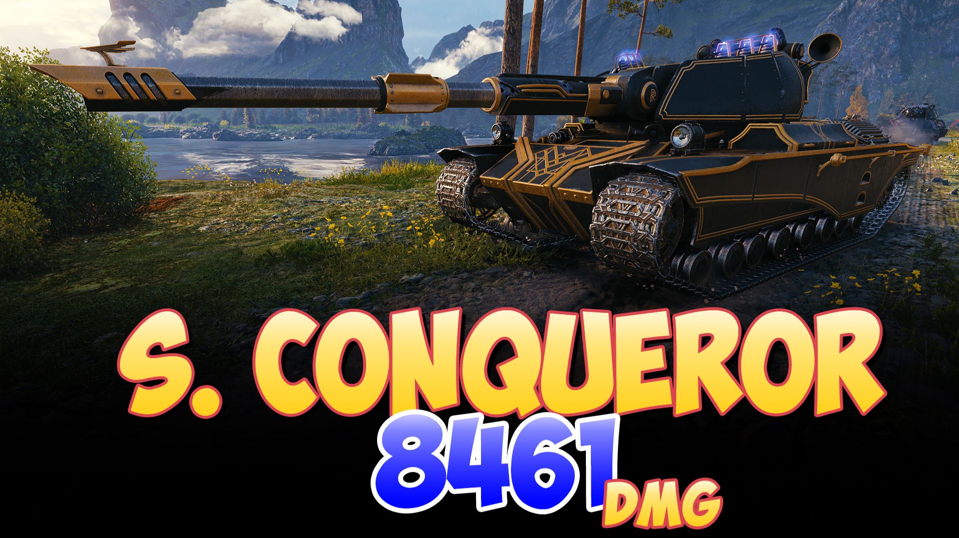S. Conqueror - 4 Фрагов 8.4K Урона • Мир Танков