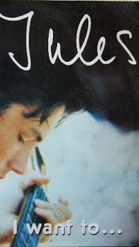 Jules - I Want To..._Extended Version