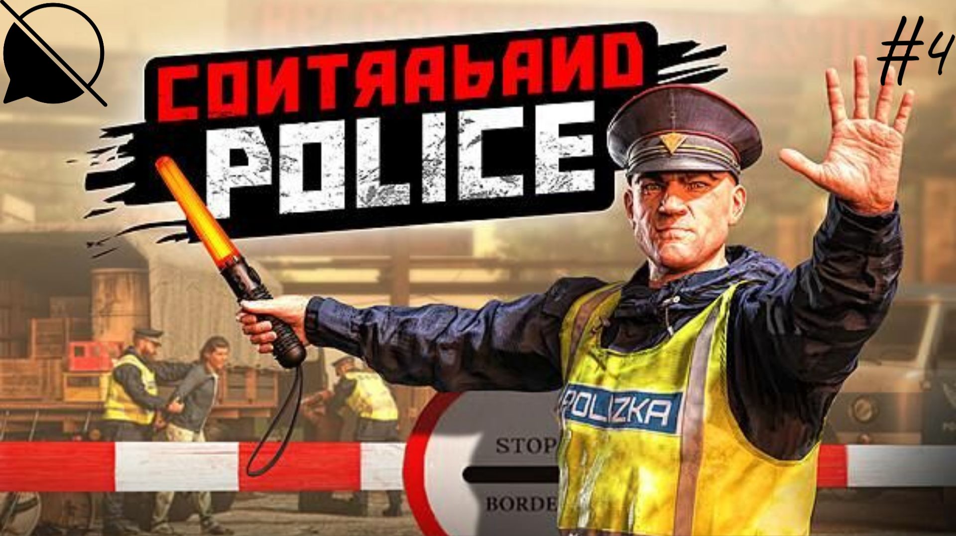 Всё сложнее и сложнее ► Contraband Police #4