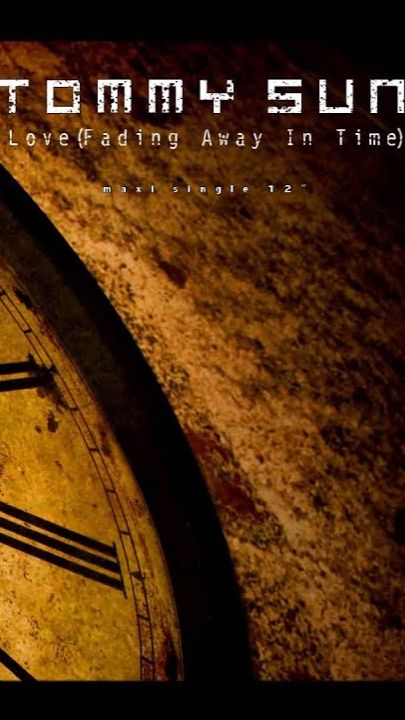 Tommy Sun - Love (Fading Away In Time) (Short Extended Dance Mix) (F)