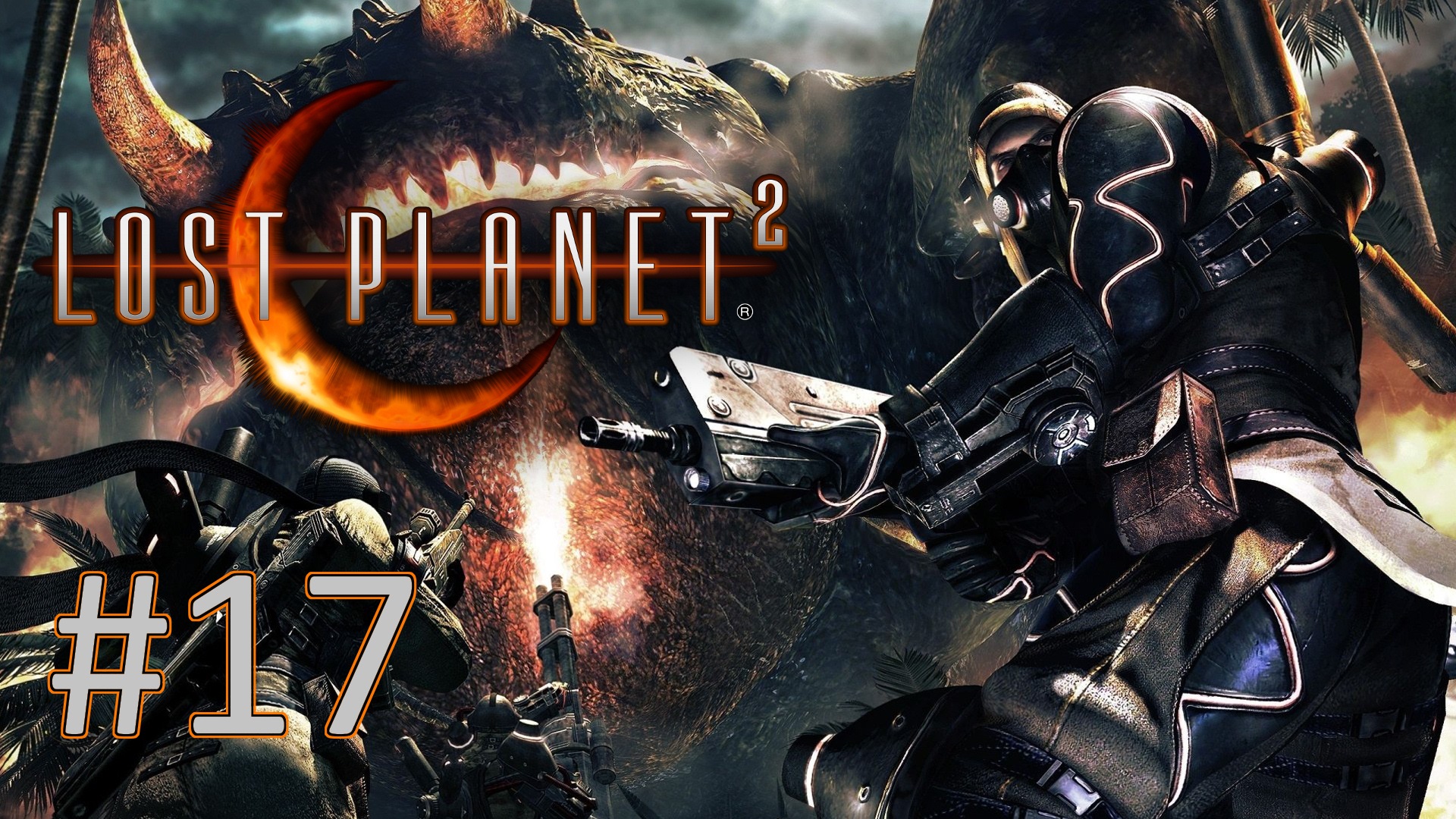 Прохождение Lost Planet 2 - Эпизод 6-1