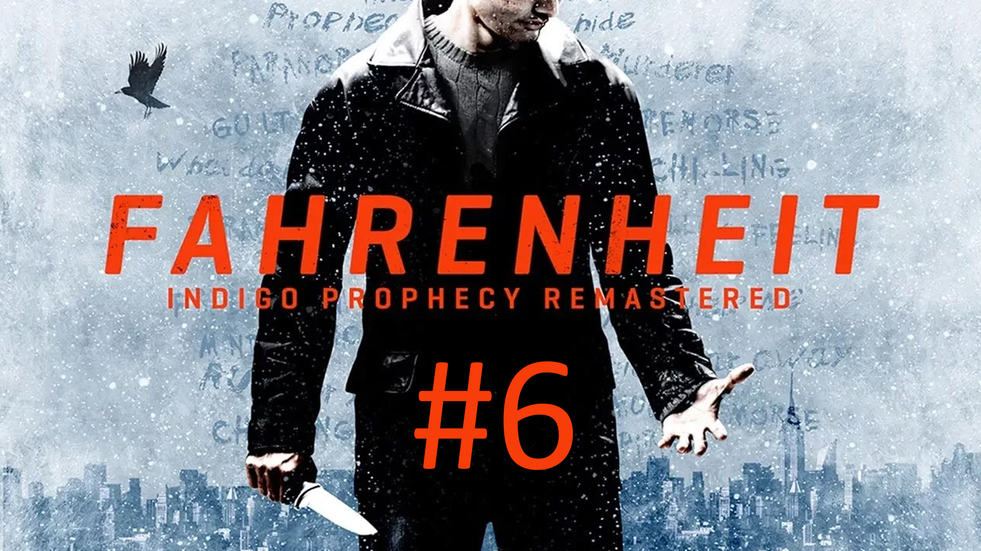 Прохождение Fahrenheit: Indigo Prophecy Remastered - Часть 6