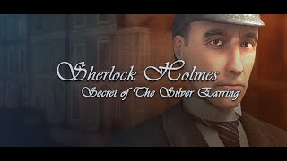 Sherlock Holmes: Secret of the Silver Earring (Шерлок Холмс: Загадка серебряной сережки) – #004