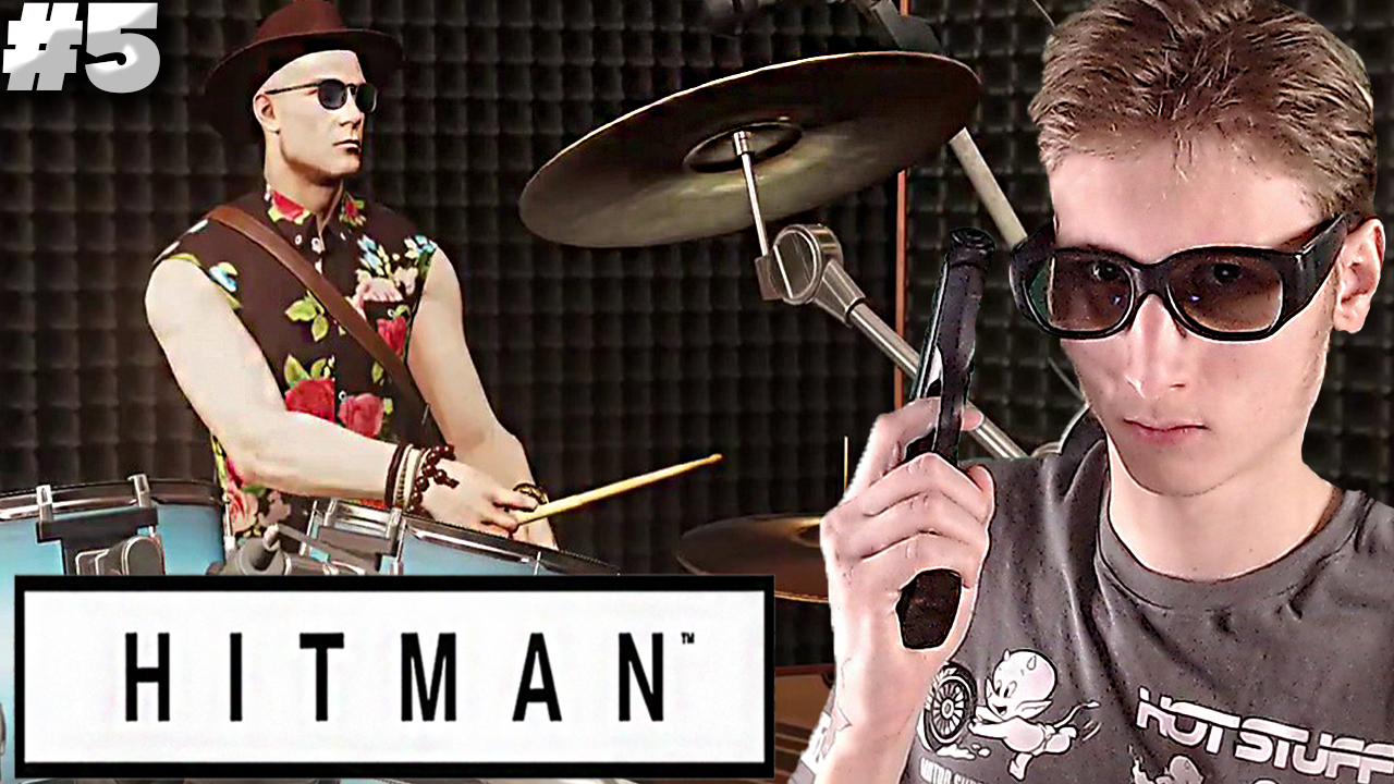 БАРАБАНЩИК В ТАЙЛАНДЕ ► Hitman (2016) #5