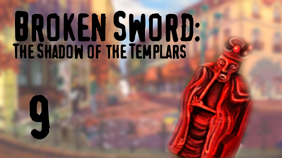 Вилла бывших тамплиеров- Broken Sword: The Shadow of the Templars - Прохождение 9