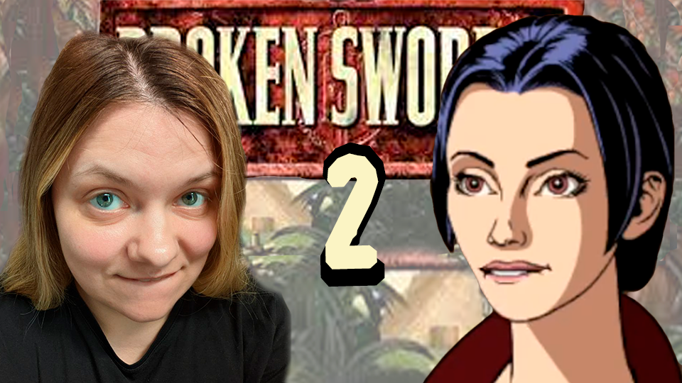 В поисках Николь - Broken Sword II: The Smoking Mirror (ремастер) - 2