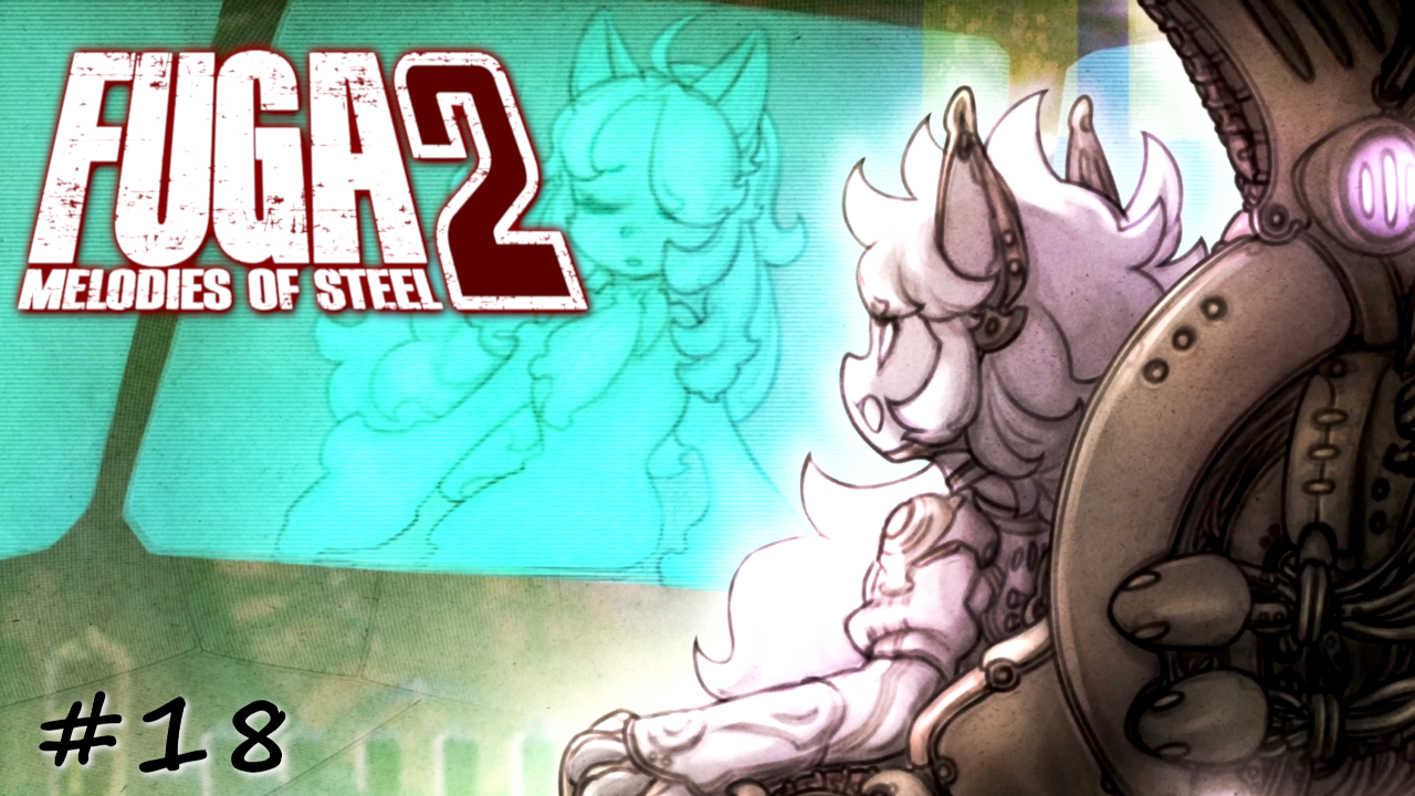 Ханна в Беленусе готова пожертвовать собой - #18 - Fuga Melodies of Steel 2