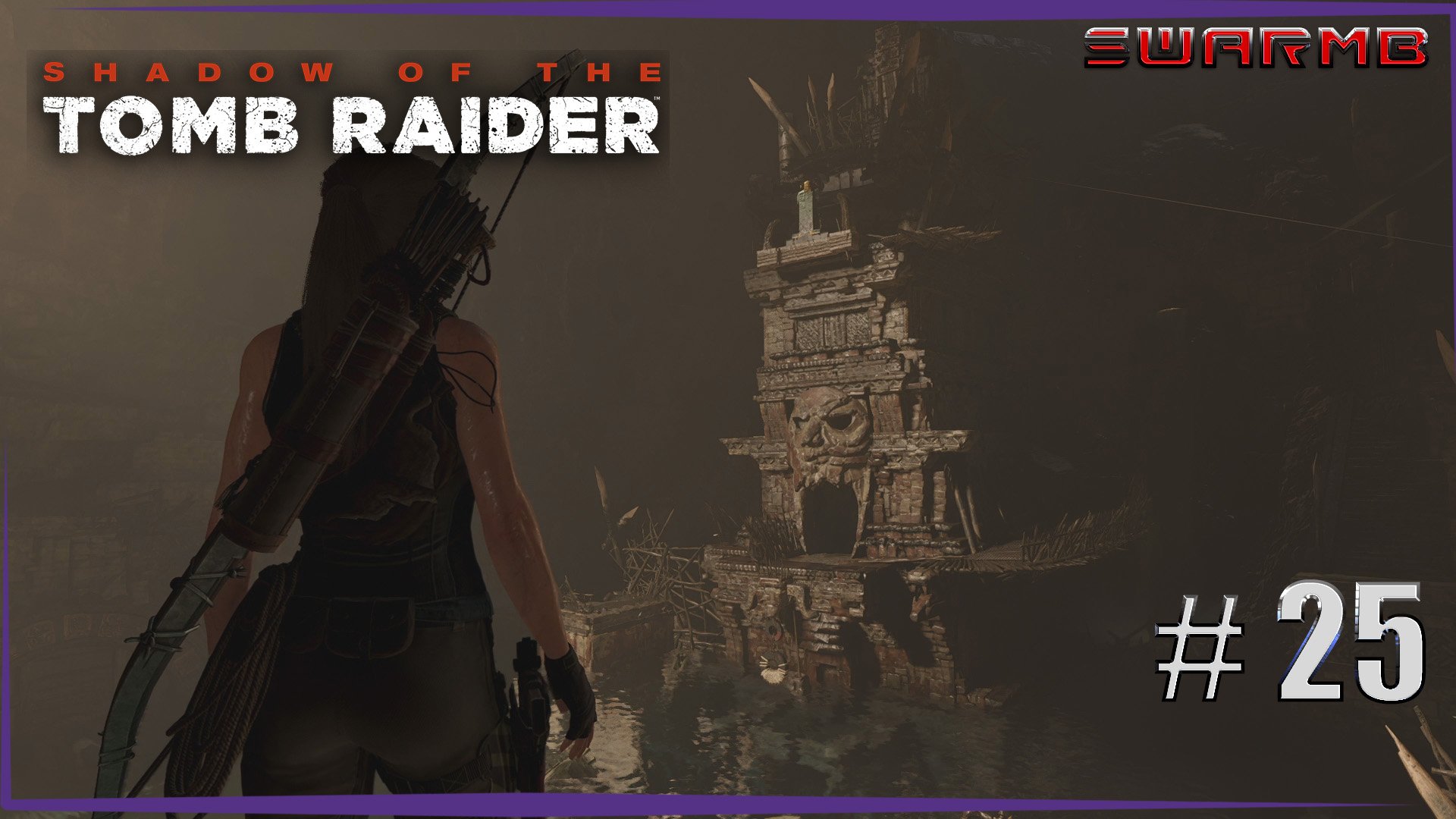 Shadow of the Tomb Raider  ➪ # 25 ❮ Жаждущие Боги ❯
