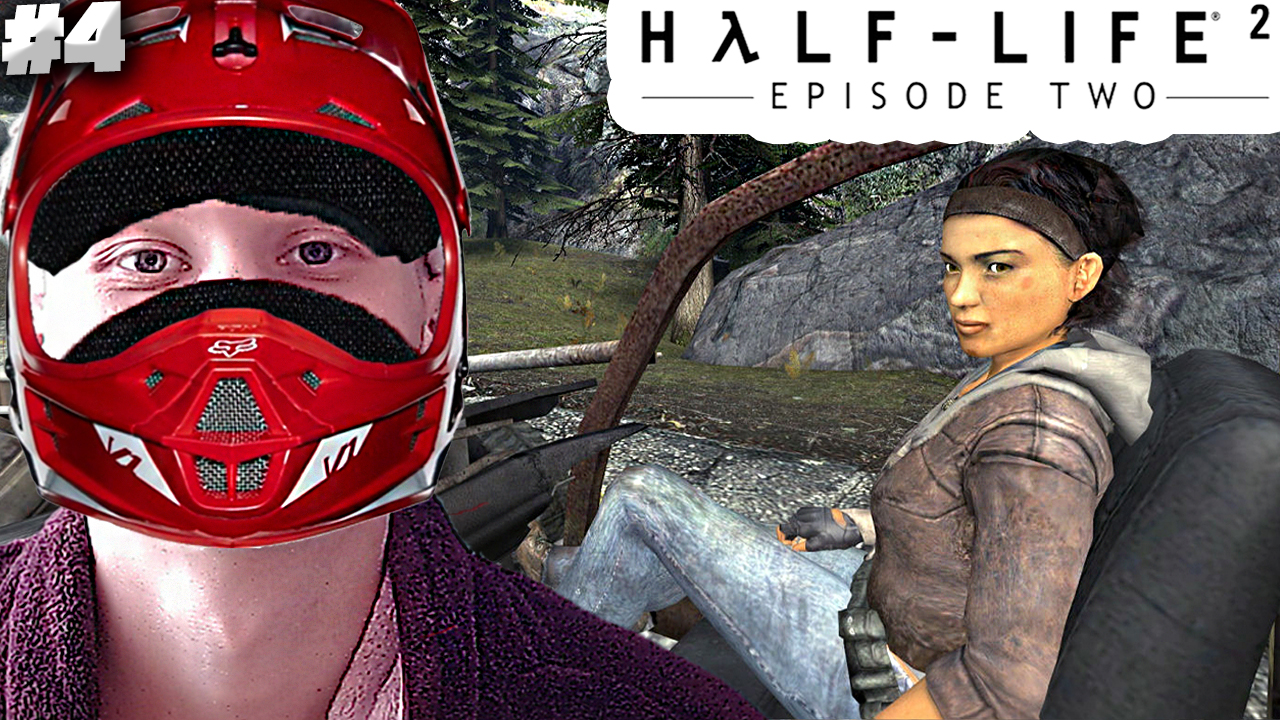 В ОЧЕРЕДНОЙ РАЗ КАТАЕМСЯ ► Half-Life 2: Episode Two #4