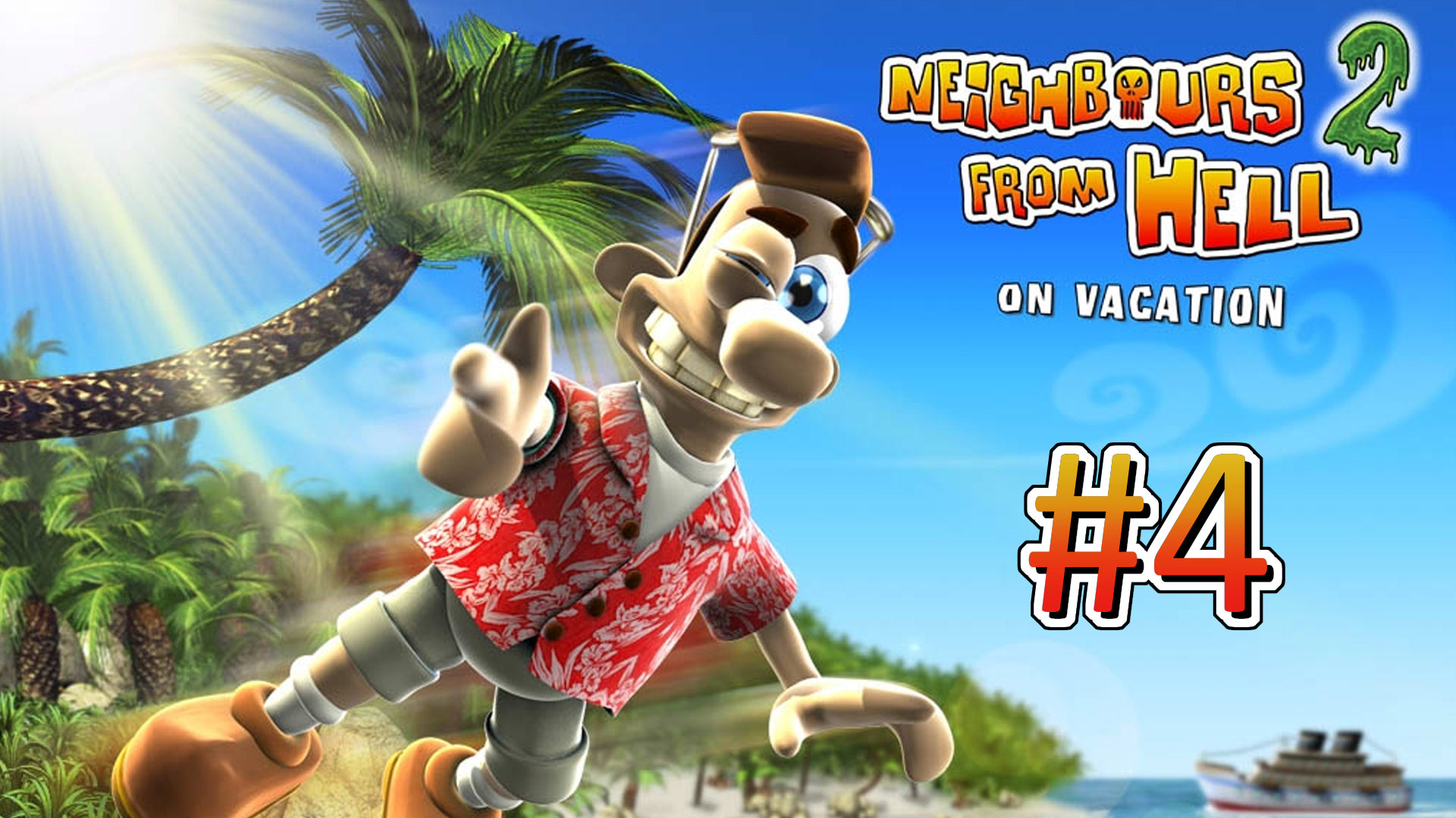 Прохождение Neighbours from Hell 2: On Vacation - Часть 4. Финал