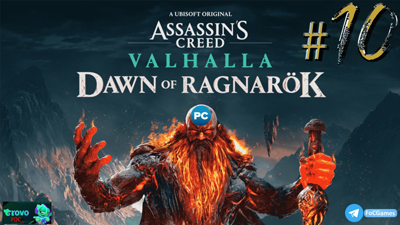 Assassin's Creed Valhalla Ragnarok Edition ➤СТРИМ #10➤ Асасин Крид Вальгала Заря Рагнарёка➤ПК ➤ #FOC