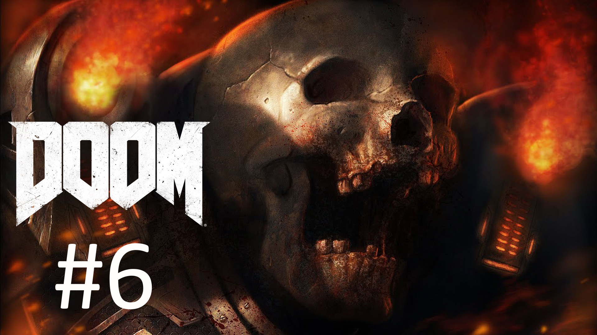 Прохождение DOOM (2016) - Глава 6. В пламя