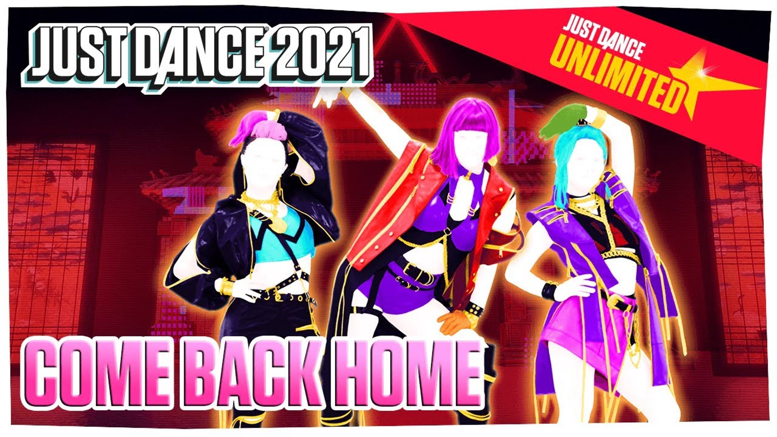 Just Dance 2021: Come Back Home by 2NE1