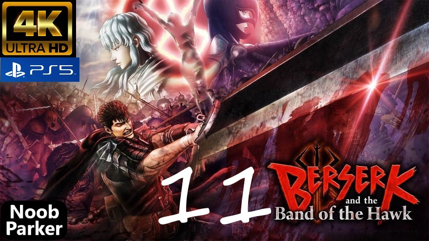 Berserk band of the hawk PS5 Прохождение, берсерк 4K часть 11
